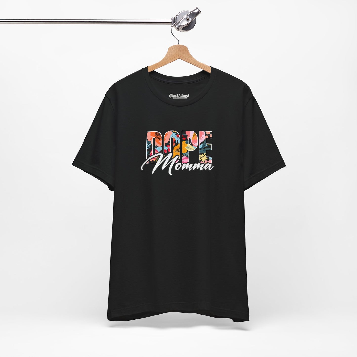 "Dope Momma 2" - T-Shirt