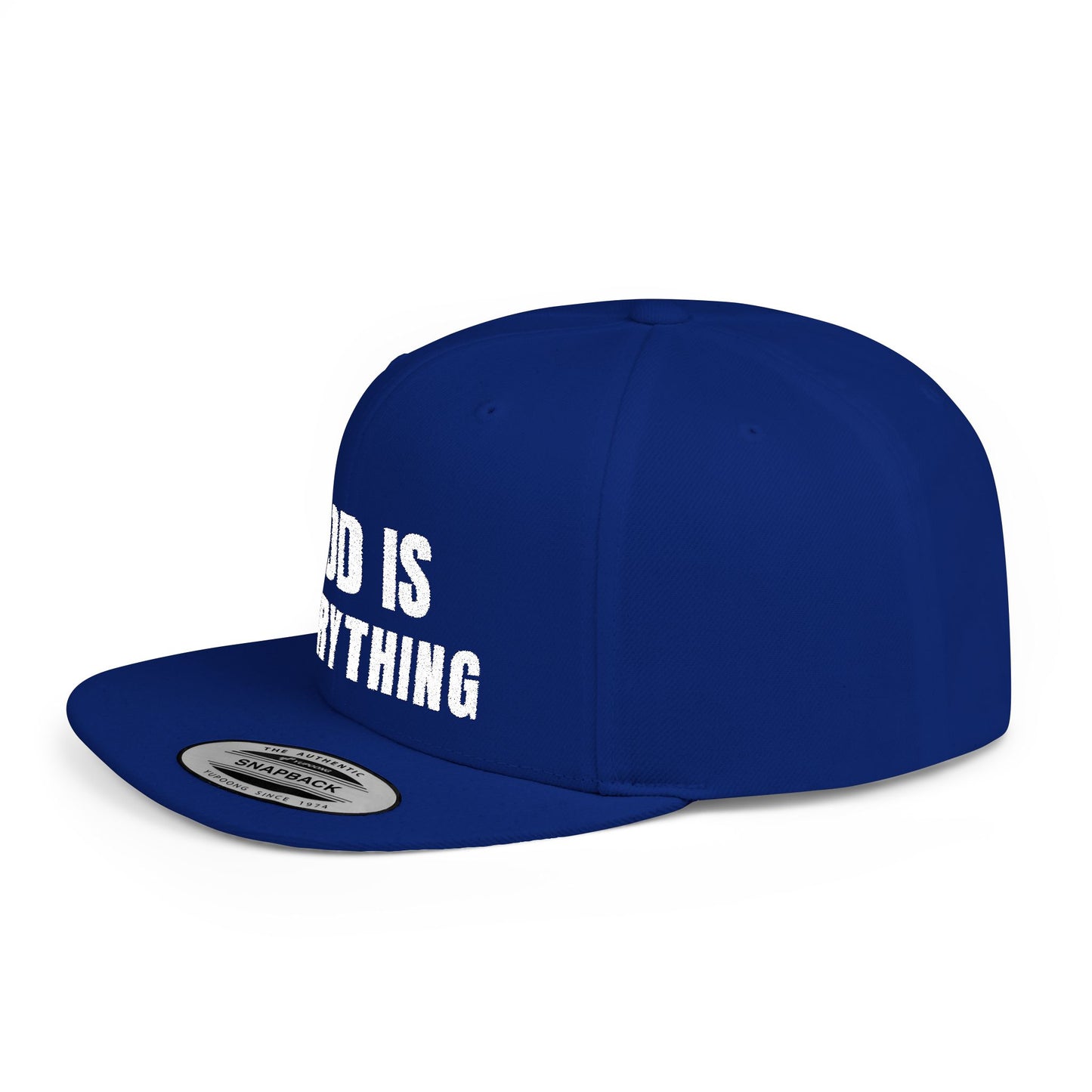 God Is Everything Snapback Hat - Stitched