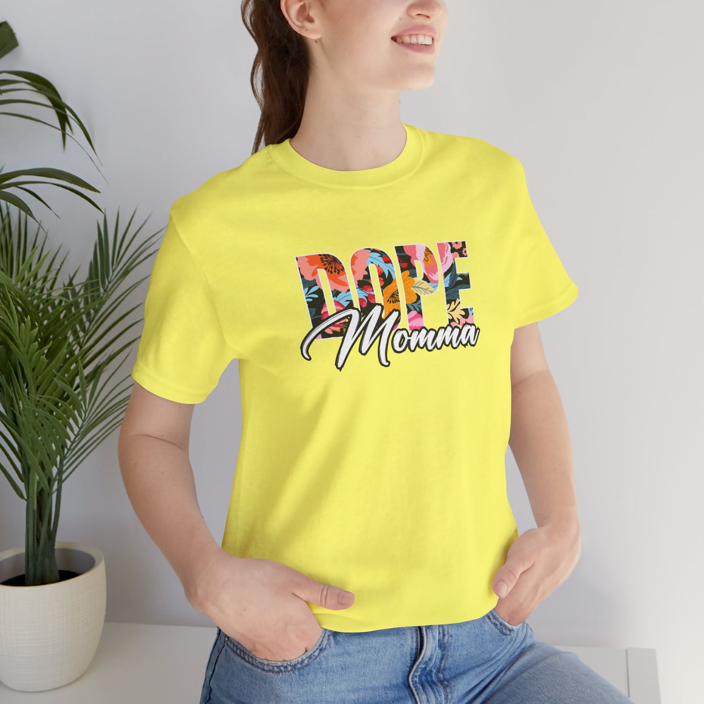 "Dope Momma 2" - T-Shirt