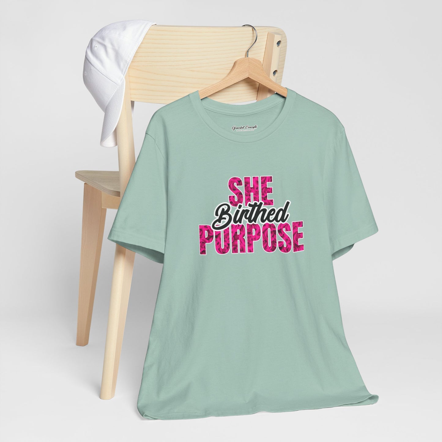 'She Birthed Purpose' - T-Shirt