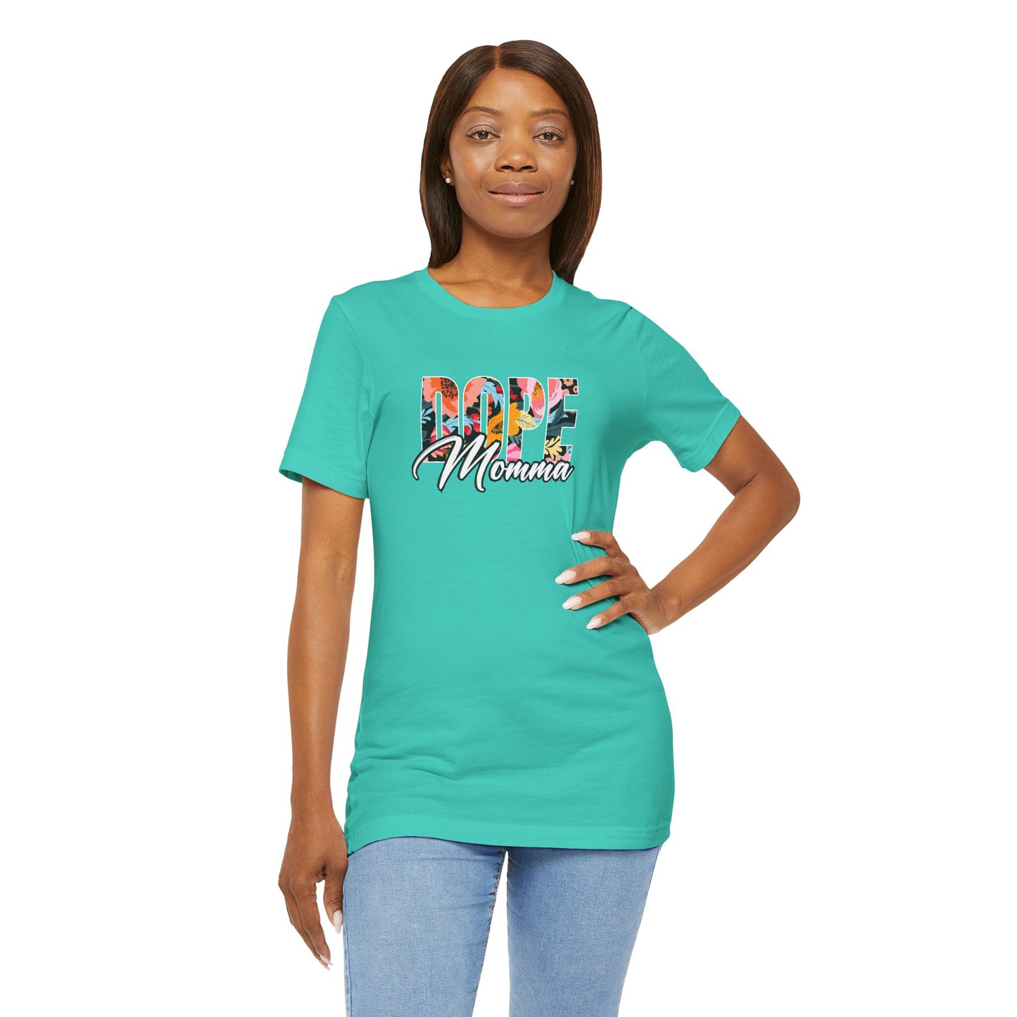 "Dope Momma 2" - T-Shirt