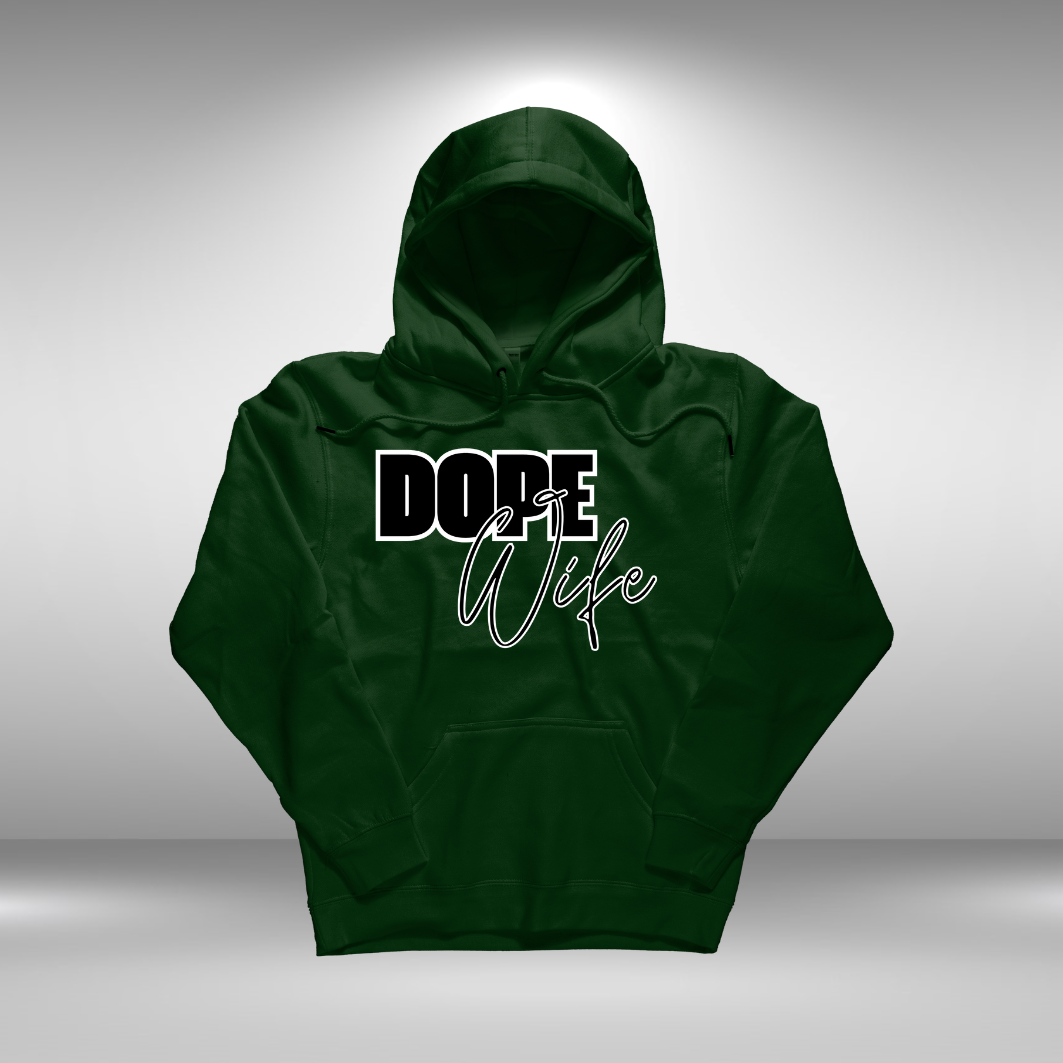 Dope Wife (Unisex Hoodie)